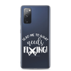 Lead Me To What Needs Fixing! Clear Case for Samsung®