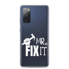 Mr fix It Clear Case for Samsung®