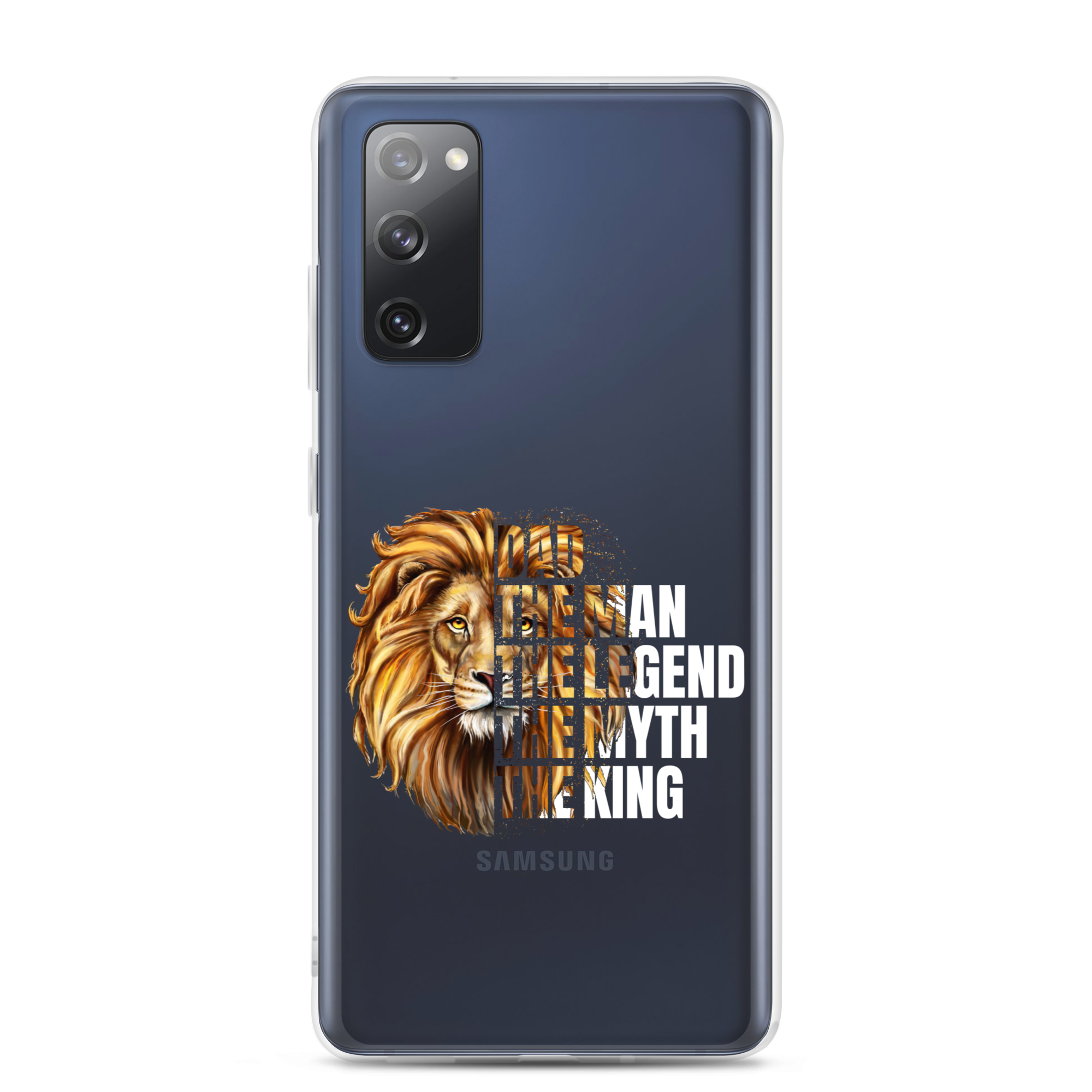 Dad The Man The Legend The Myth The King Clear Case for Samsung®