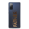 Father Clear Case for Samsung®