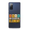 Father An Essential Element Clear Case for Samsung®