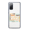 Kind Fun Brave Loving Bonus Smart Inspiring Understanding Best Friend Hero Patient Leader Hardworking Supportive Protector Dad Clear Case for Samsung®