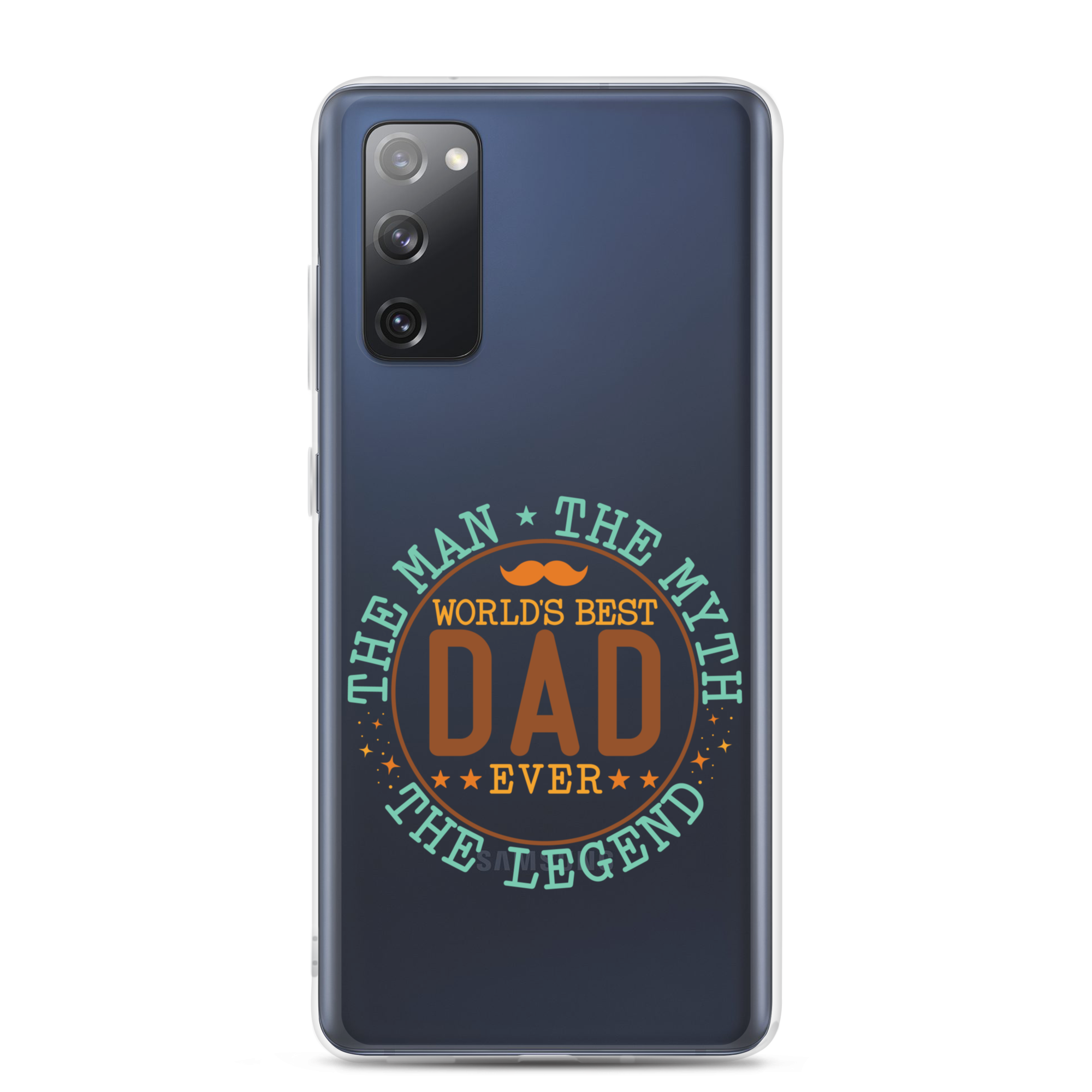 World's Best Dad Ever The Man The Myth The Legend Clear Case for Samsung®