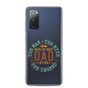 World's Best Dad Ever The Man The Myth The Legend Clear Case for Samsung®