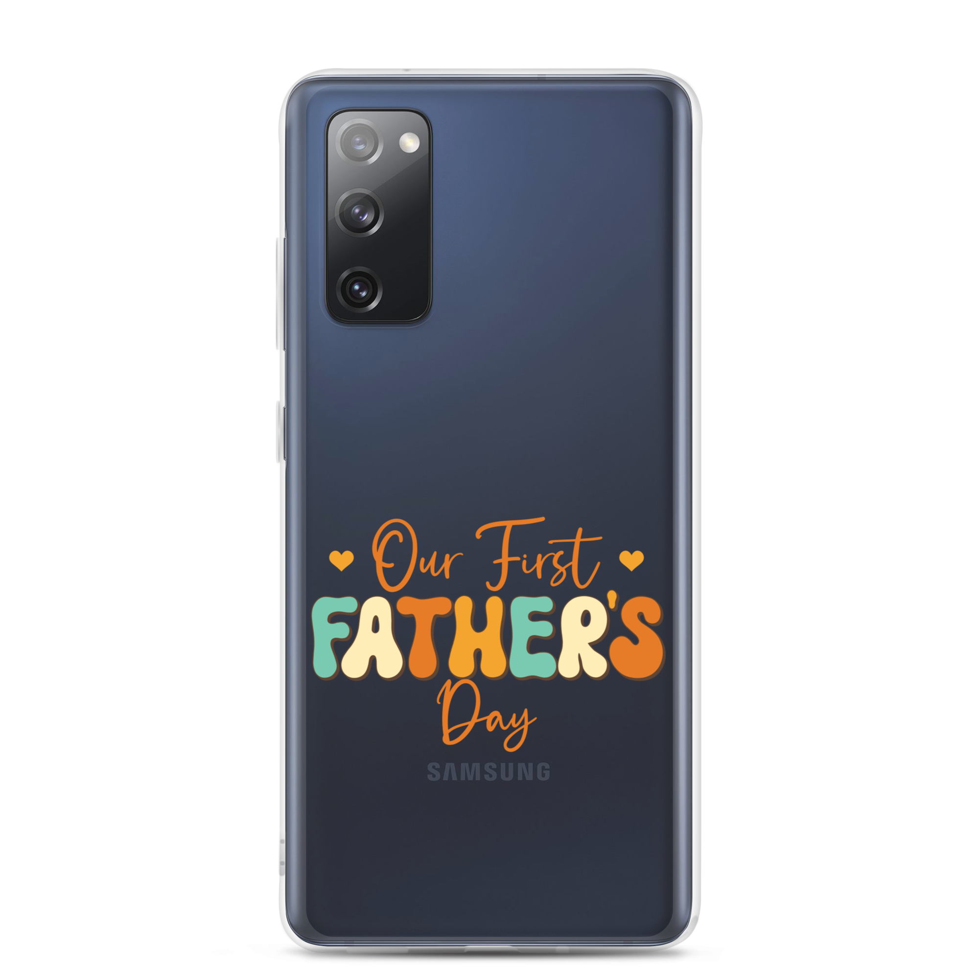 Our First Father's Day Clear Case for Samsung®