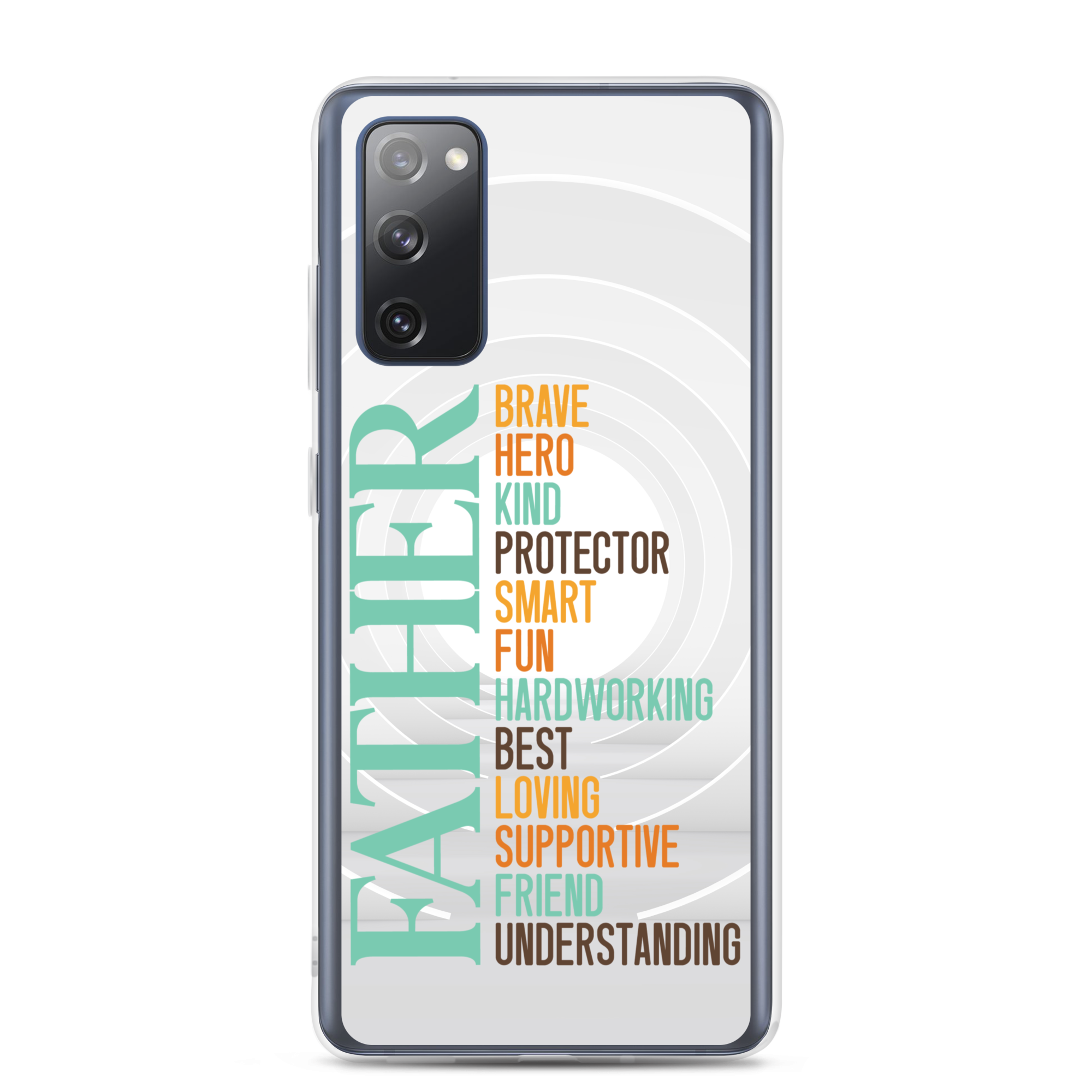 Brave Hero Kind Protector Smart Fun Hardworking Best Loving Supportive Friend Understanding Father Clear Case for Samsung®