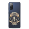 Who Needs A Superhero When You Have Dad Clear Case for Samsung®