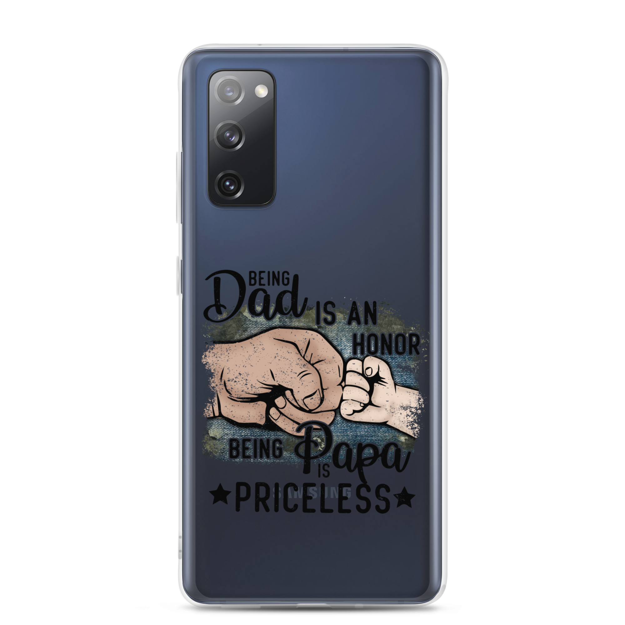 Being Dad Is An Honor Being Papa Is Priceless Clear Case for Samsung®