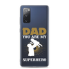 Dad You Are My Superhero Clear Case for Samsung®