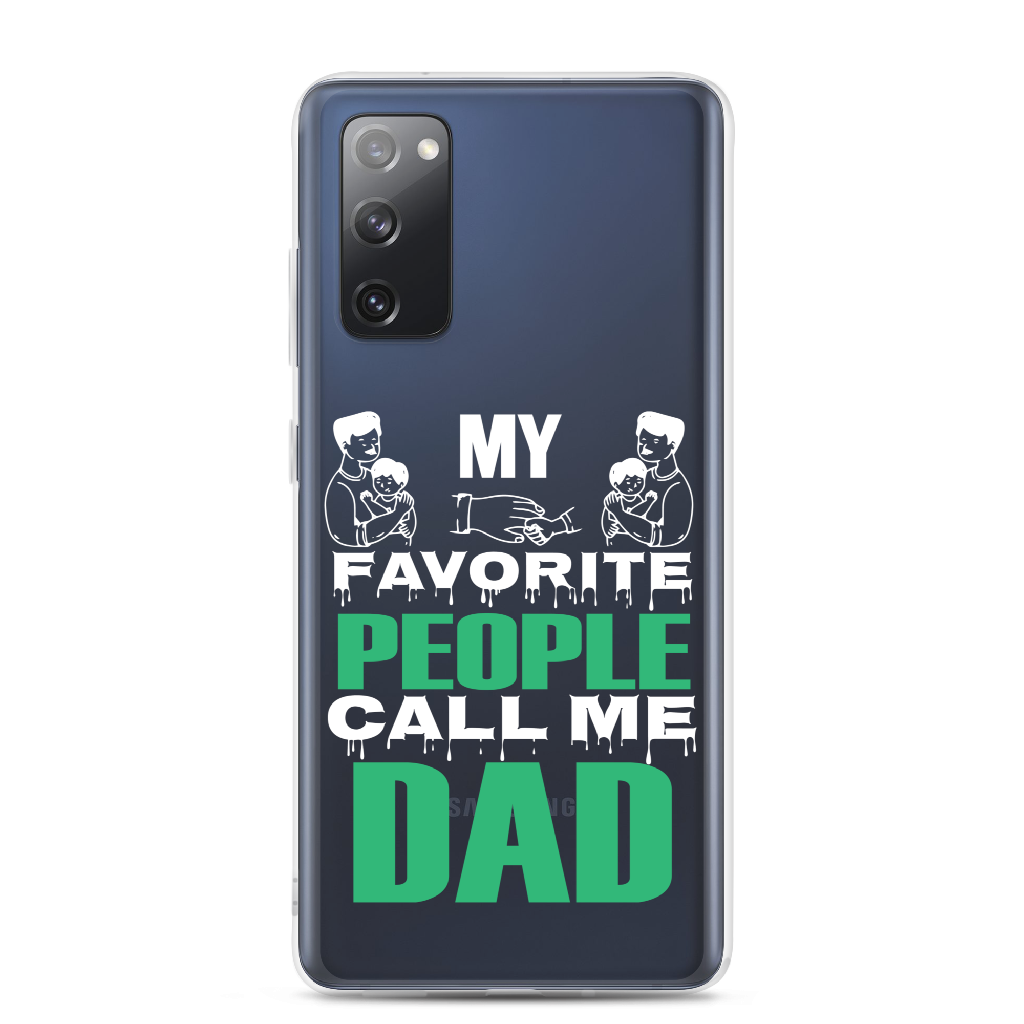 My Favorite People Call Me Dad Clear Case for Samsung®