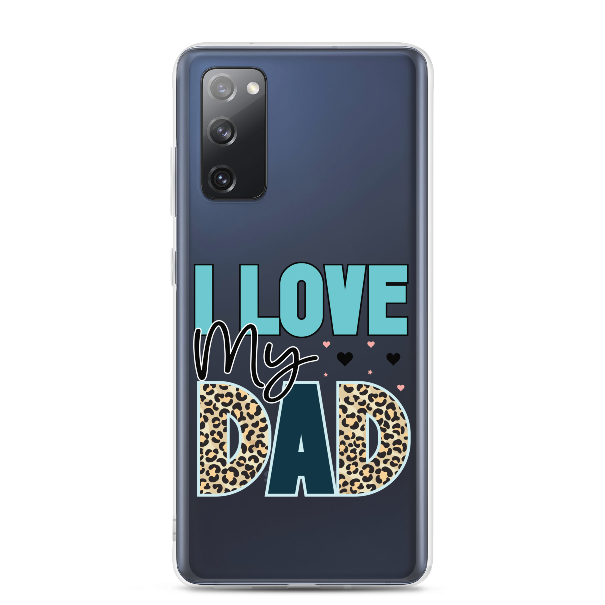 I Love My Dad Clear Case for Samsung®