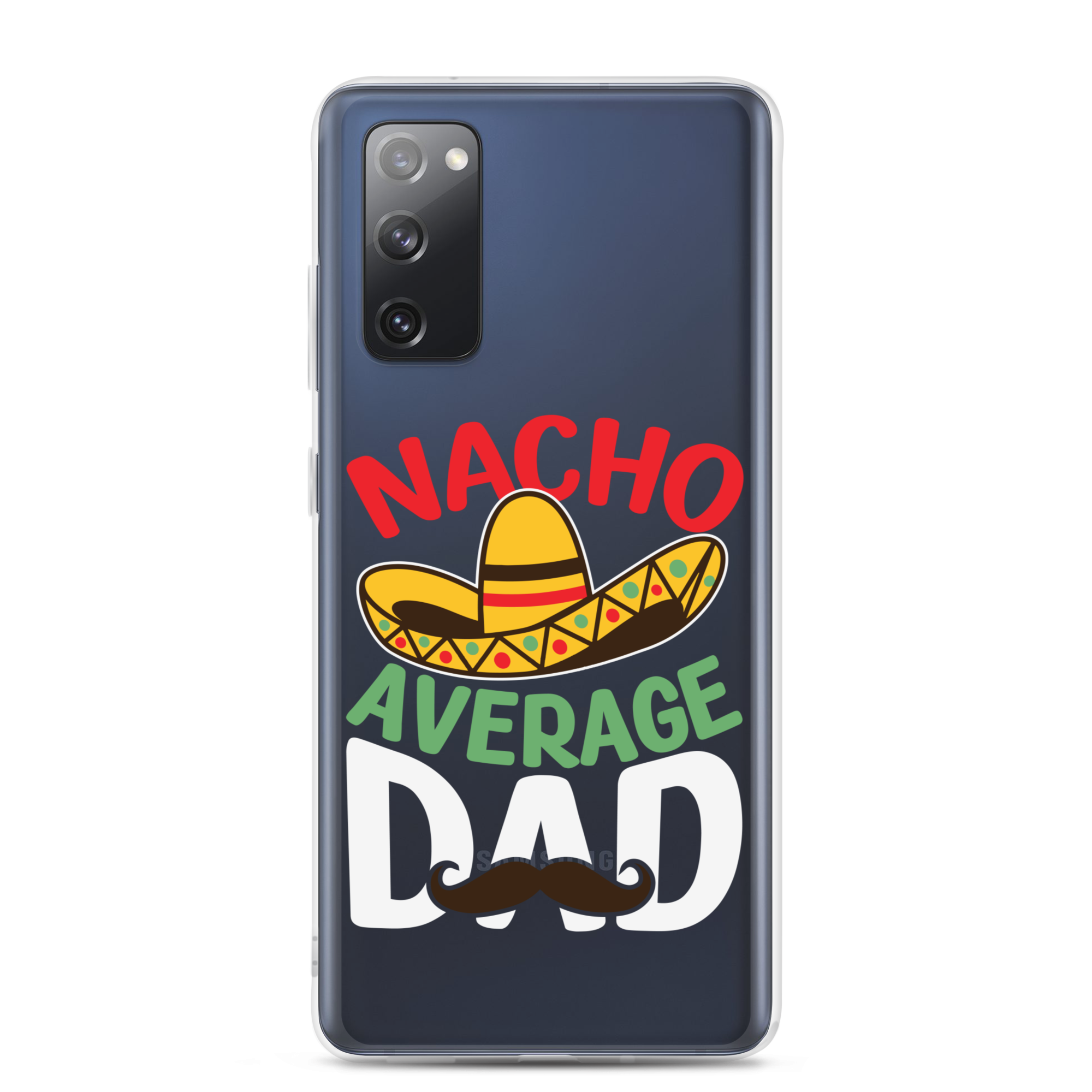 Nacho Average Dad Clear Case for Samsung®