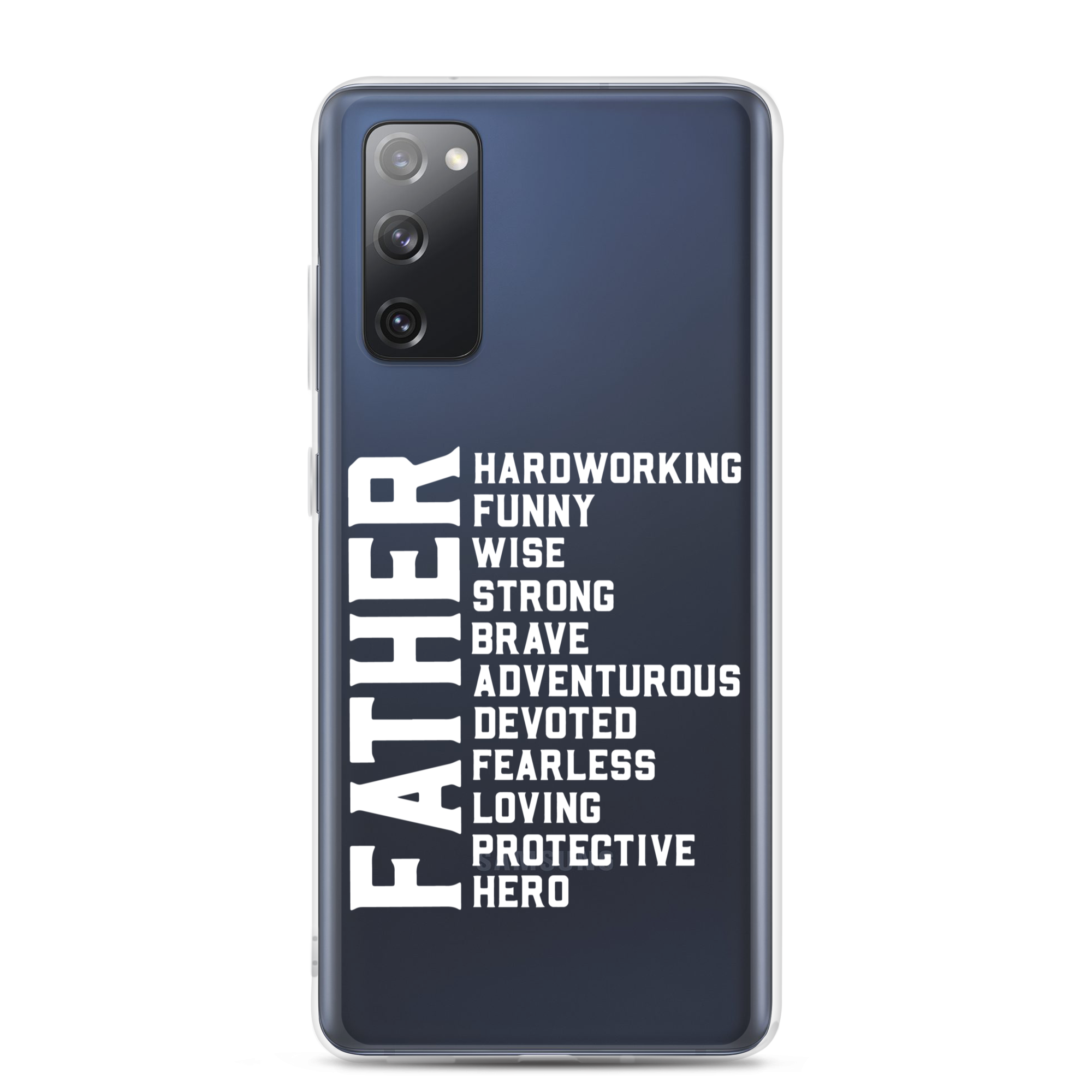 Father Hardworking funny Wise Strong Clear Case for Samsung®