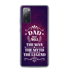 Dad Best Number 1 The Man The Myth The Legend Clear Case for Samsung®