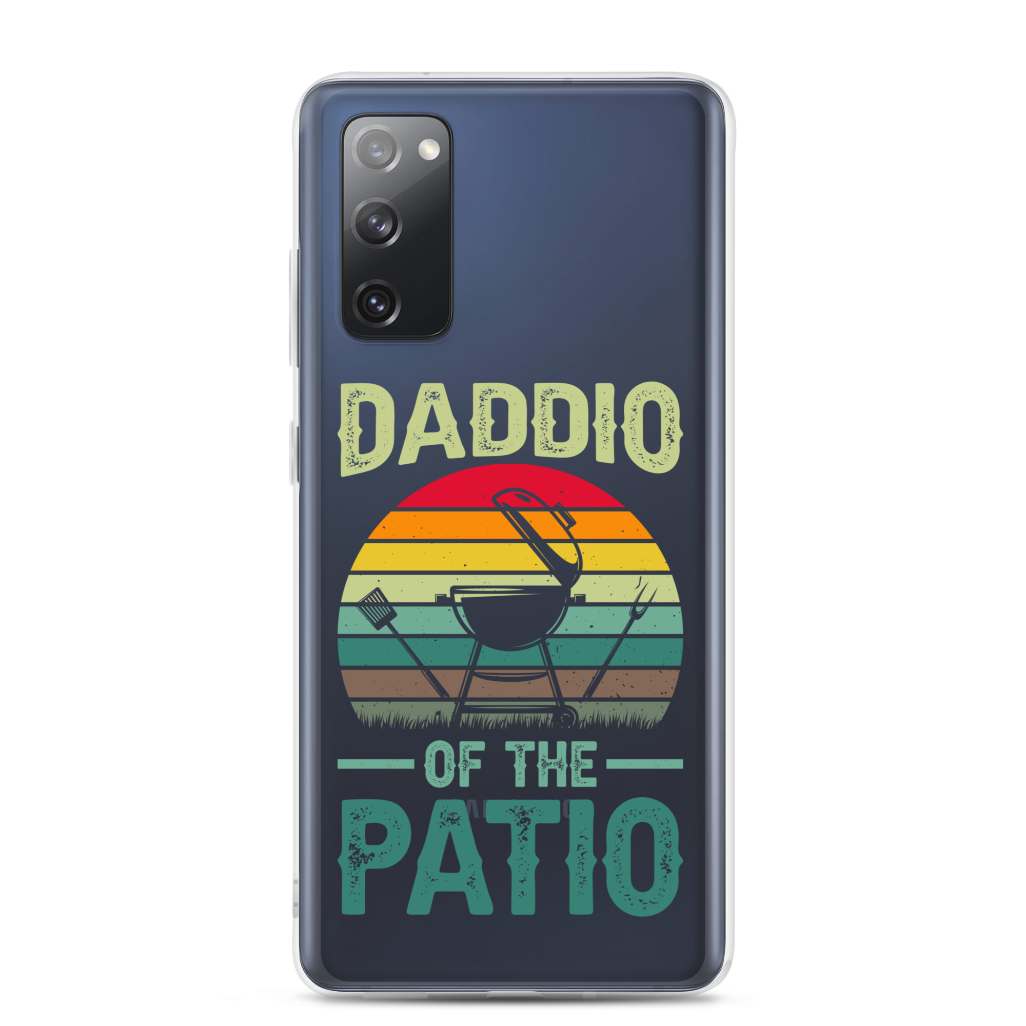 Daddio Of The Patio Clear Case for Samsung®