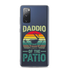 Daddio Of The Patio Clear Case for Samsung®