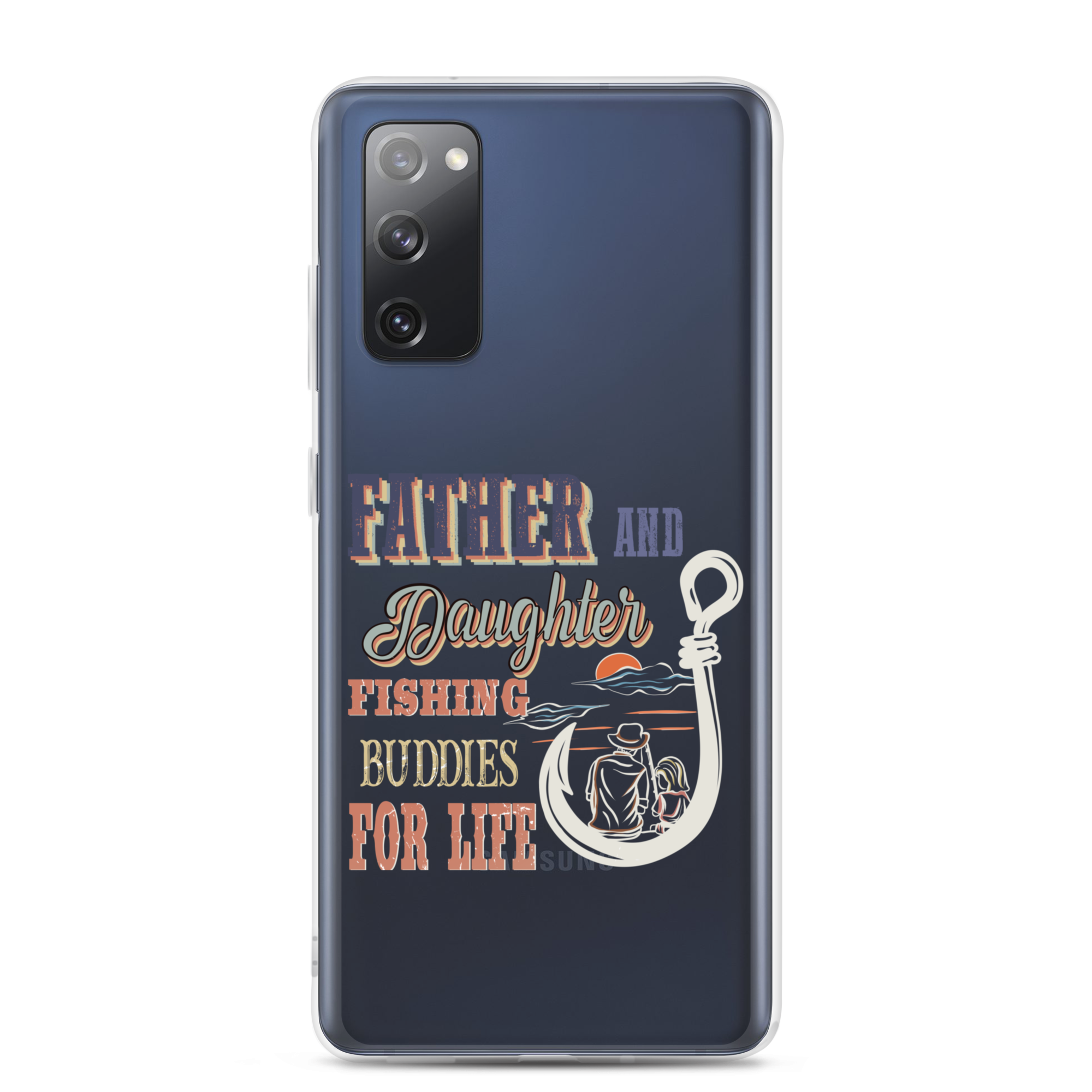 Father And Daughter Fishing Buddies For Life Clear Case for Samsung®