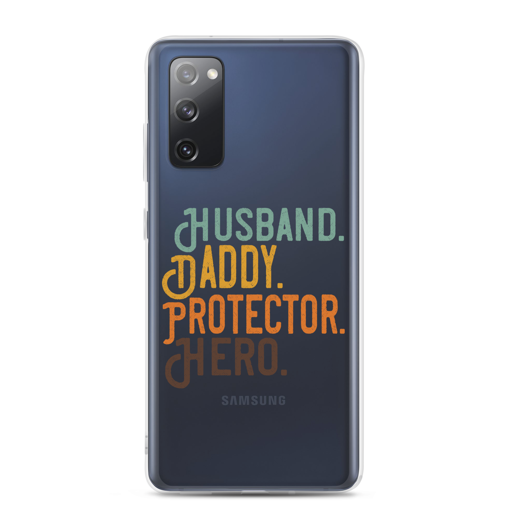 Husband. Daddy. Protector. Hero Clear Case for Samsung®