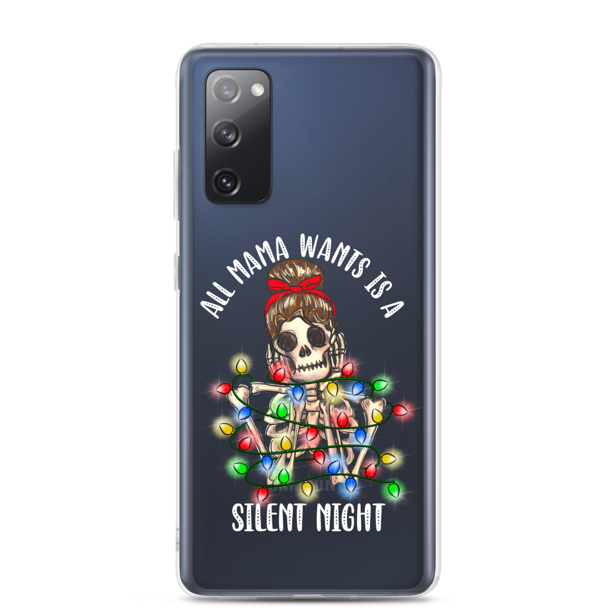 All Mama Wants Is A Silent Night Clear Case for Samsung®