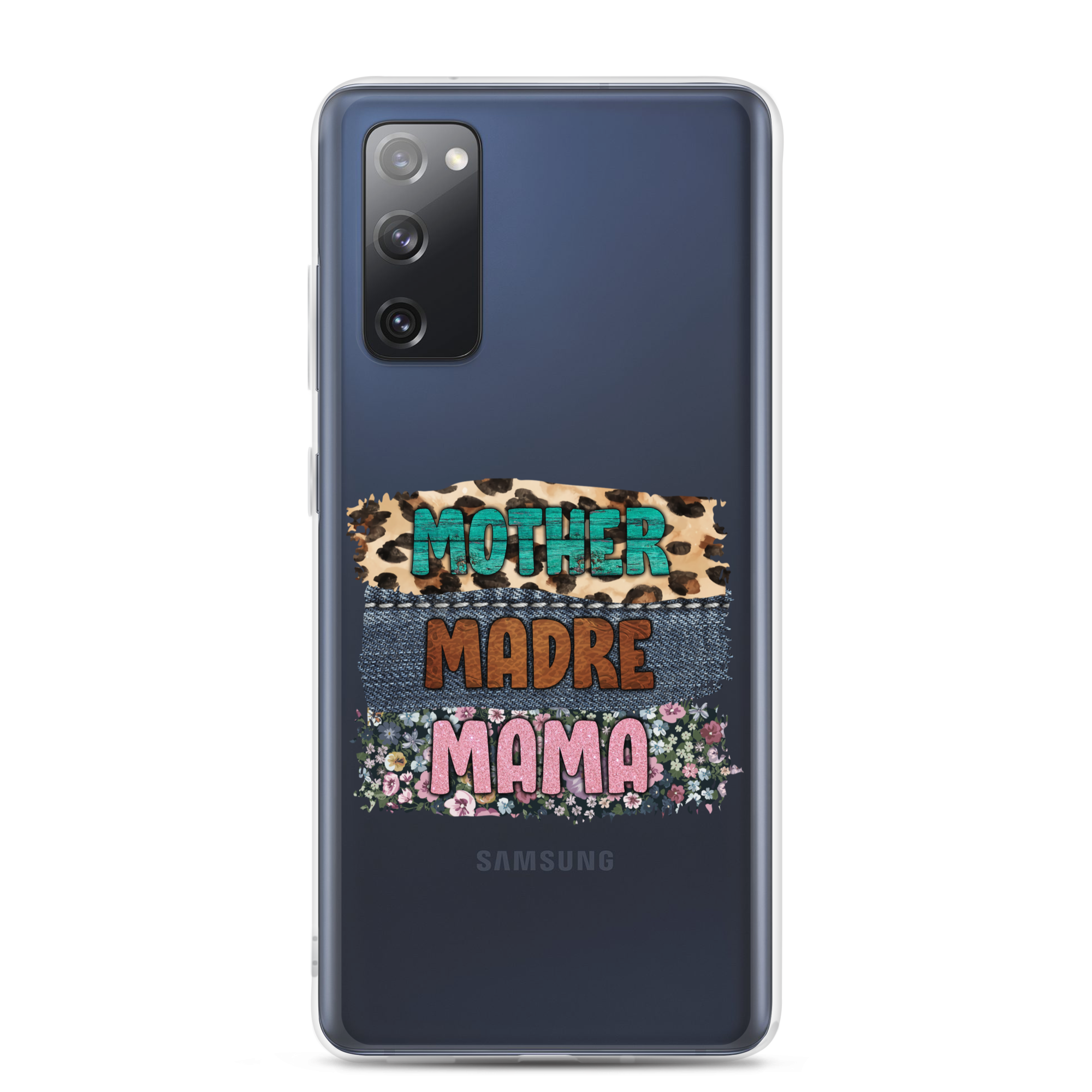 Mother, Mader, Mama Clear Case for Samsung®