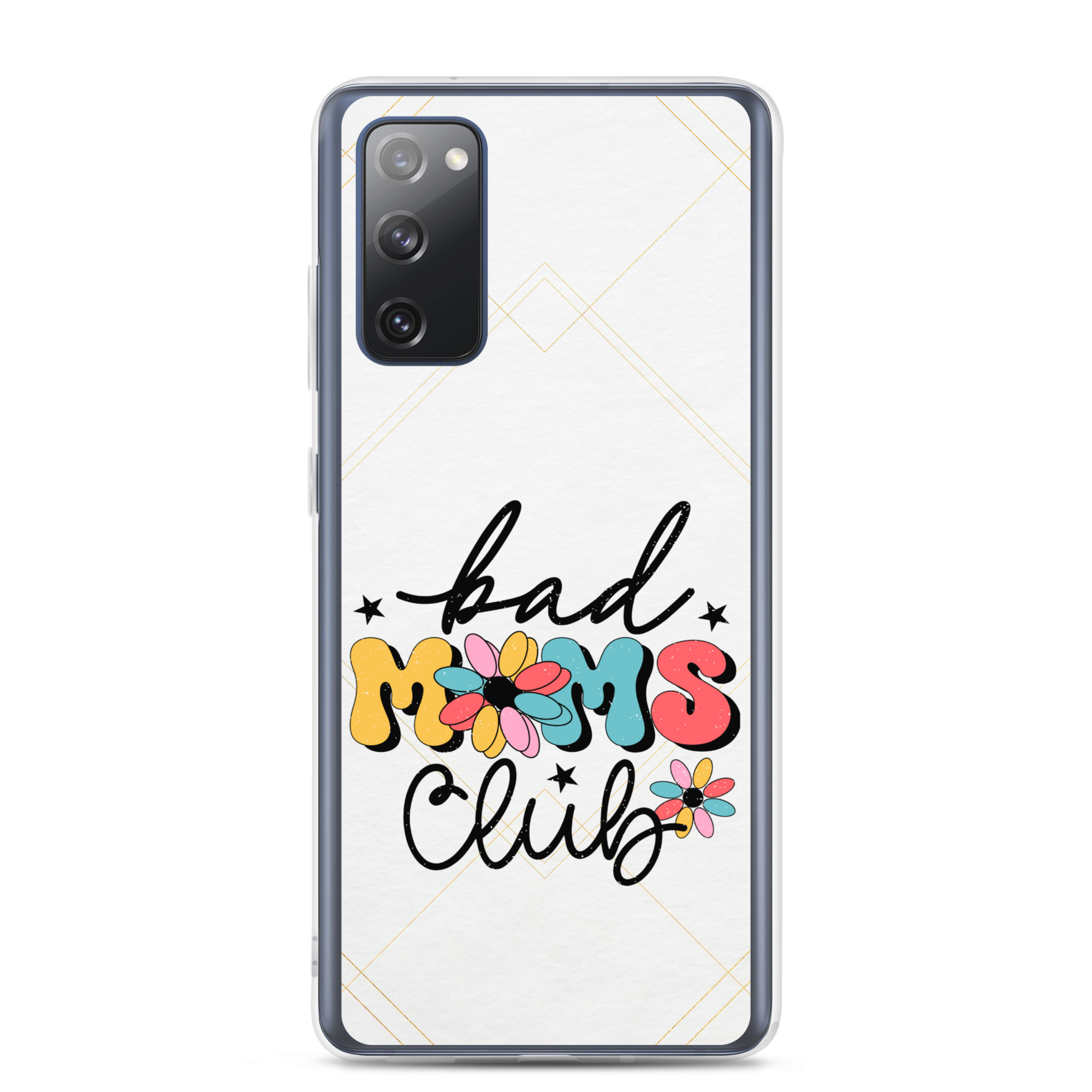 Bad Moms Club Clear Case for Samsung®