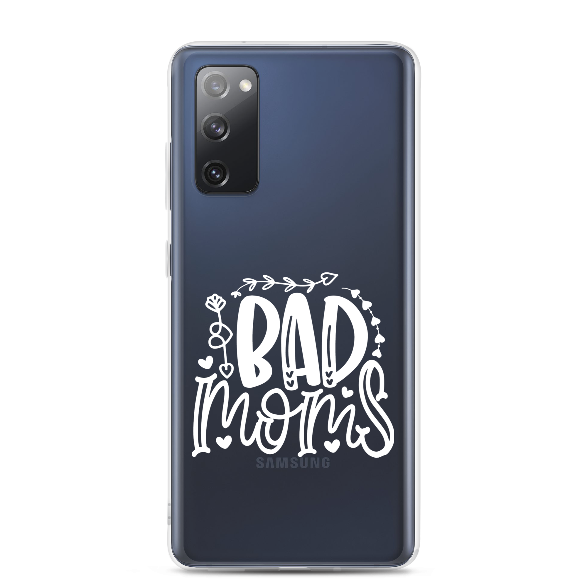 Bad Moms Clear Case for Samsung®