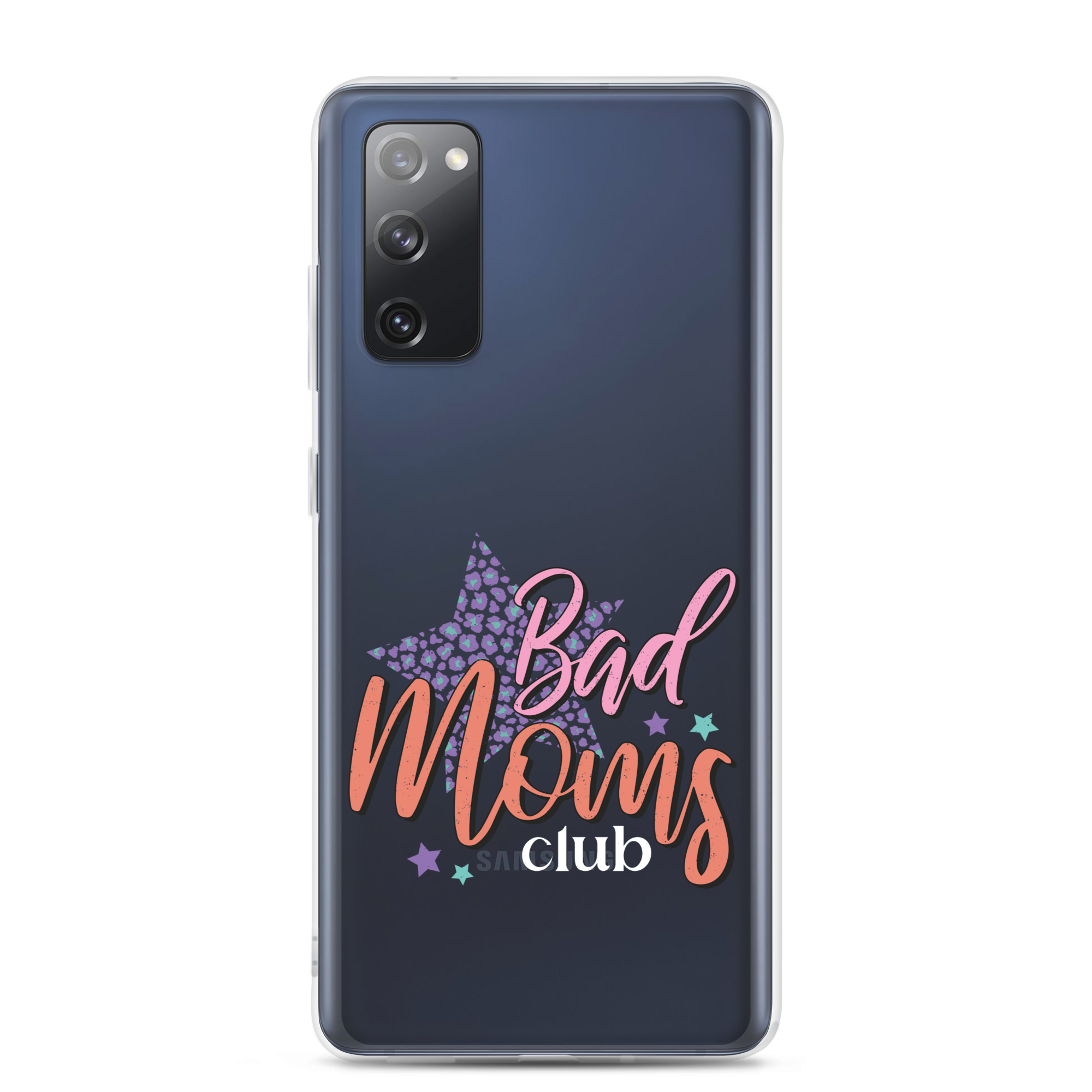 Bad Moms Club Clear Case for Samsung®