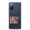 Bad Moms Club Clear Case for Samsung®