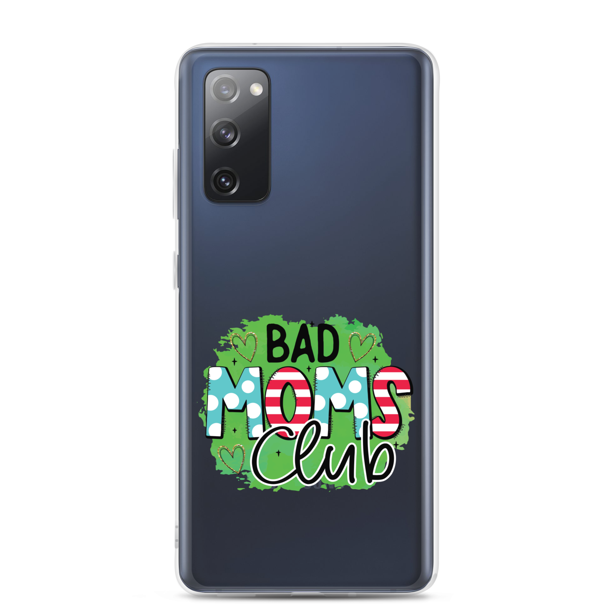 Bad Moms Club Clear Case for Samsung®