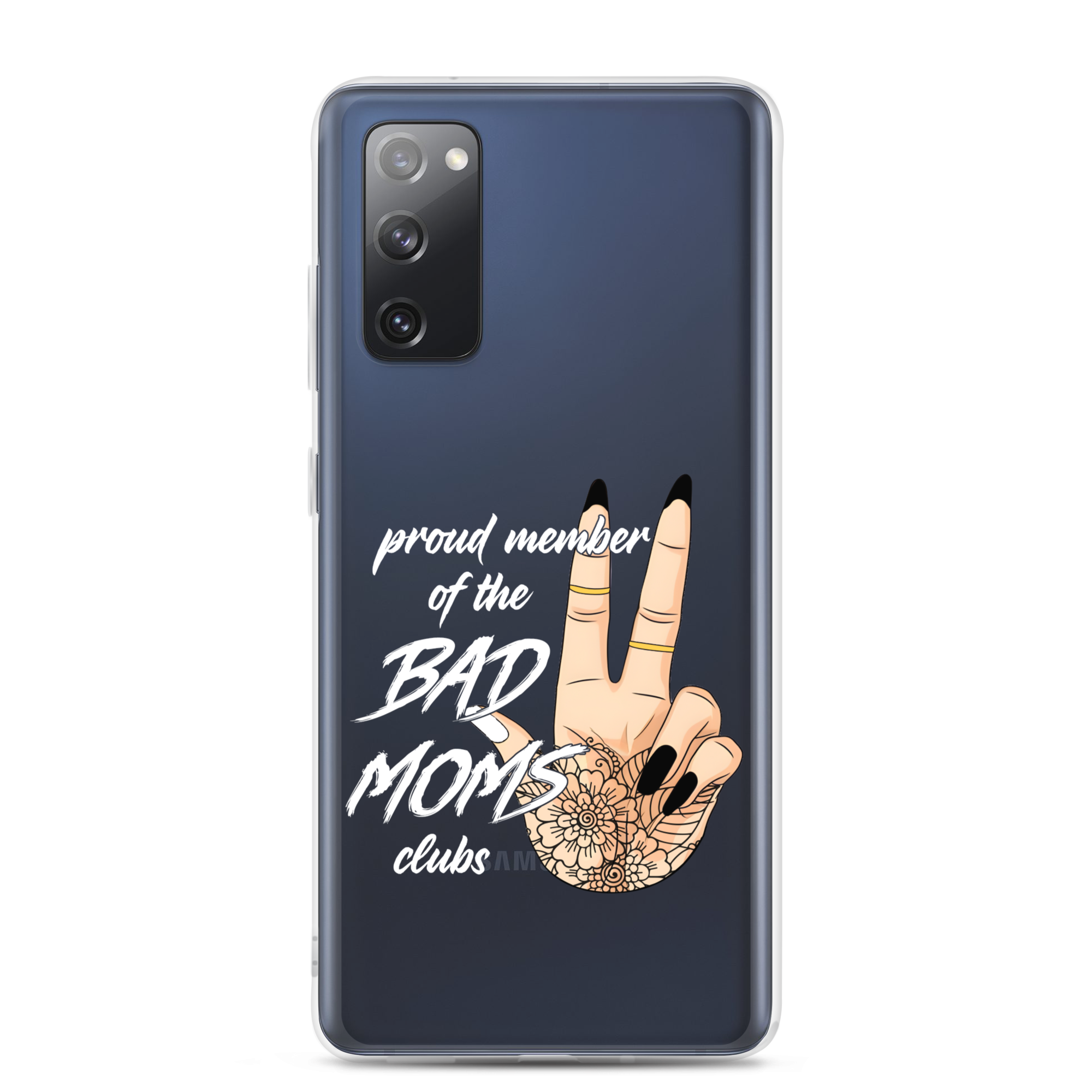 Proud Member Of The Bad Moms ClubClear Case for Samsung®