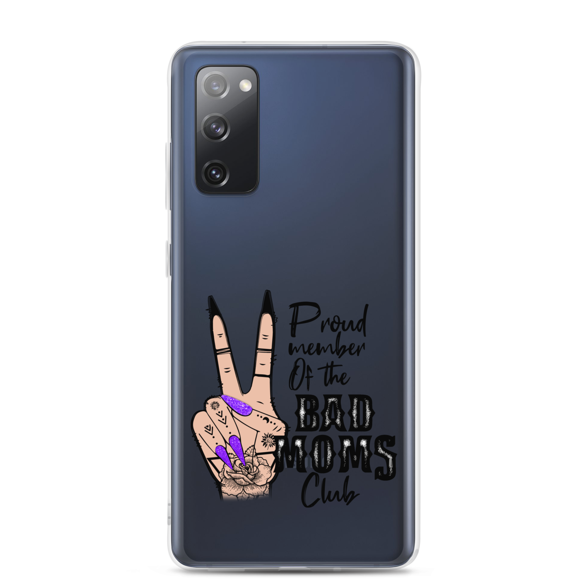 Proud Member Of The Bad Moms Club Clear Case for Samsung®