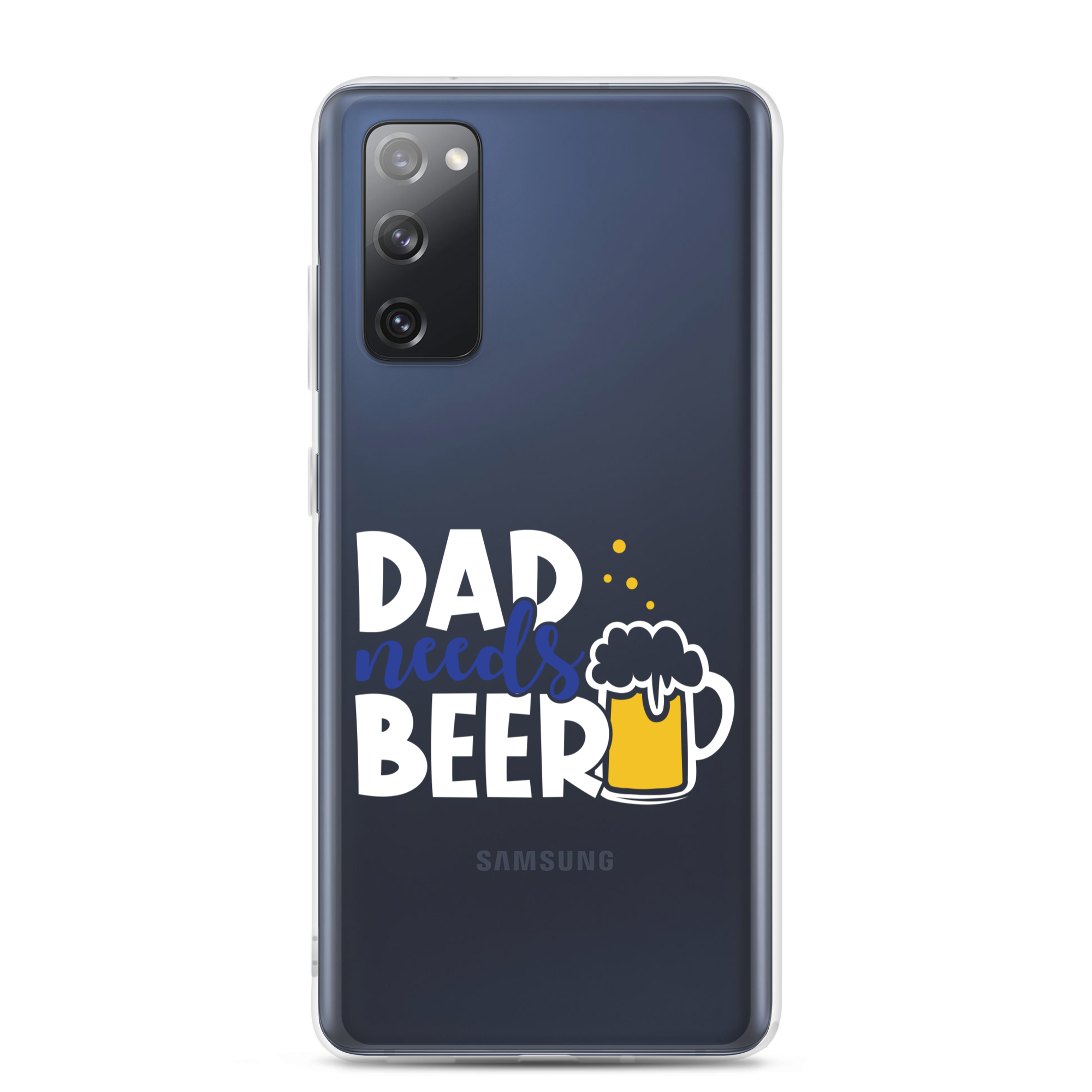 Dad Needs Beer Clear Case for Samsung®