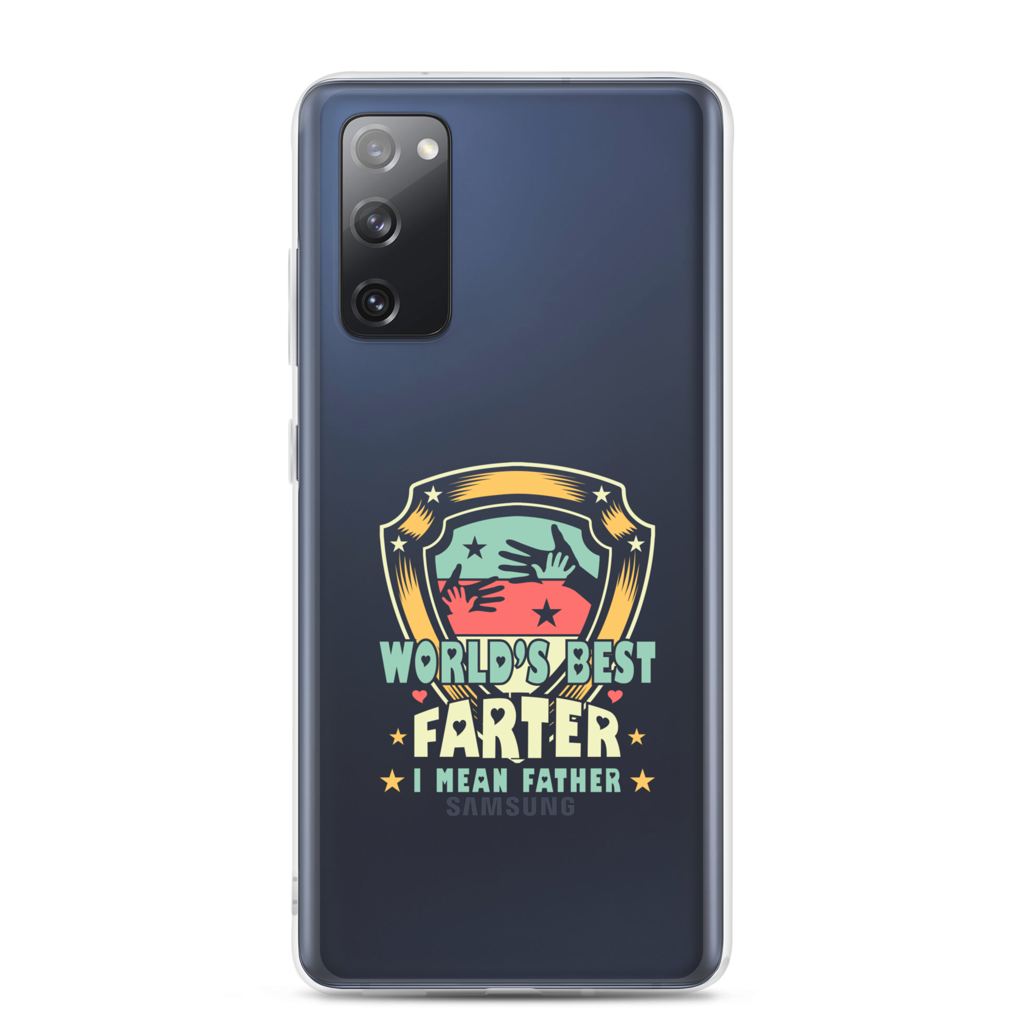 World's Best Farter I Mean Father Clear Case for Samsung®