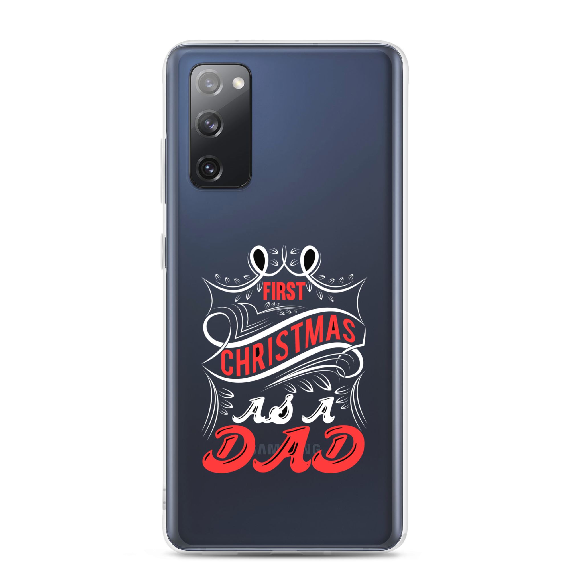 First Christmas As a Dad Clear Case for Samsung®