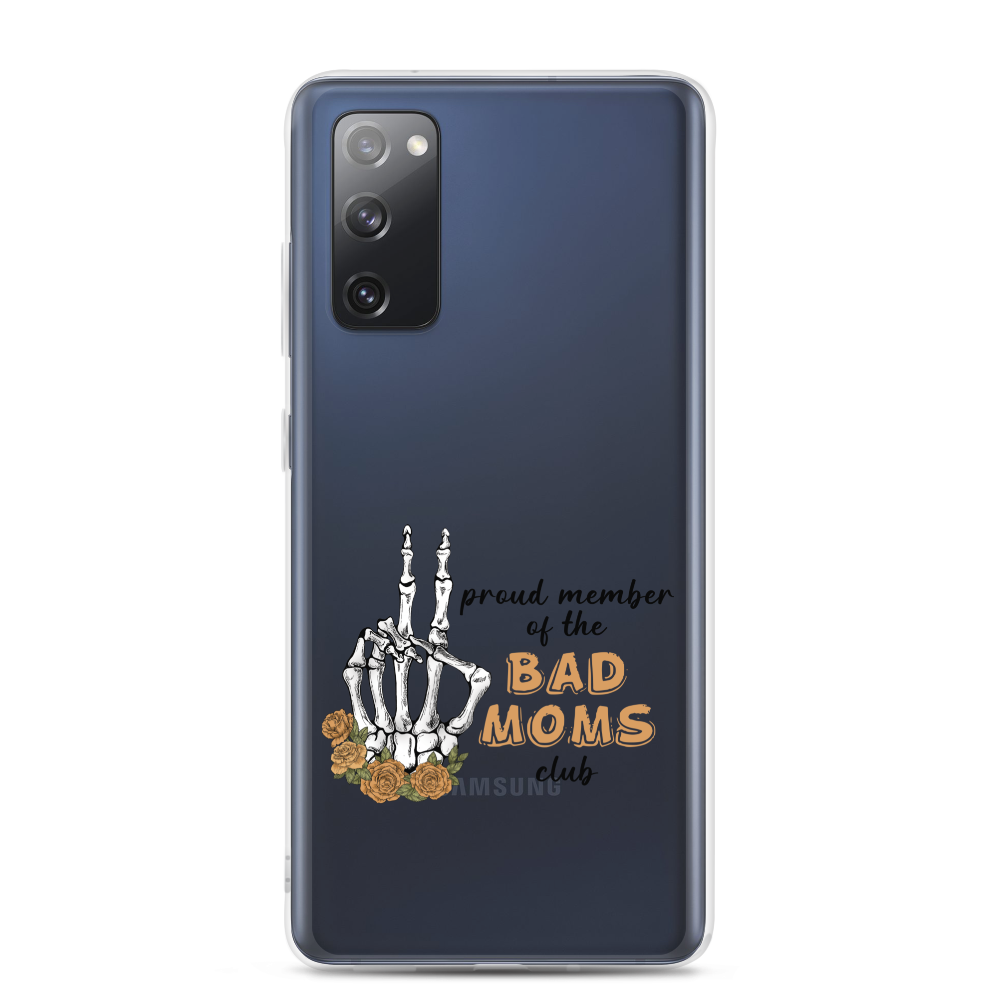 Proud Member Of The Bad Moms Club Clear Case for Samsung®