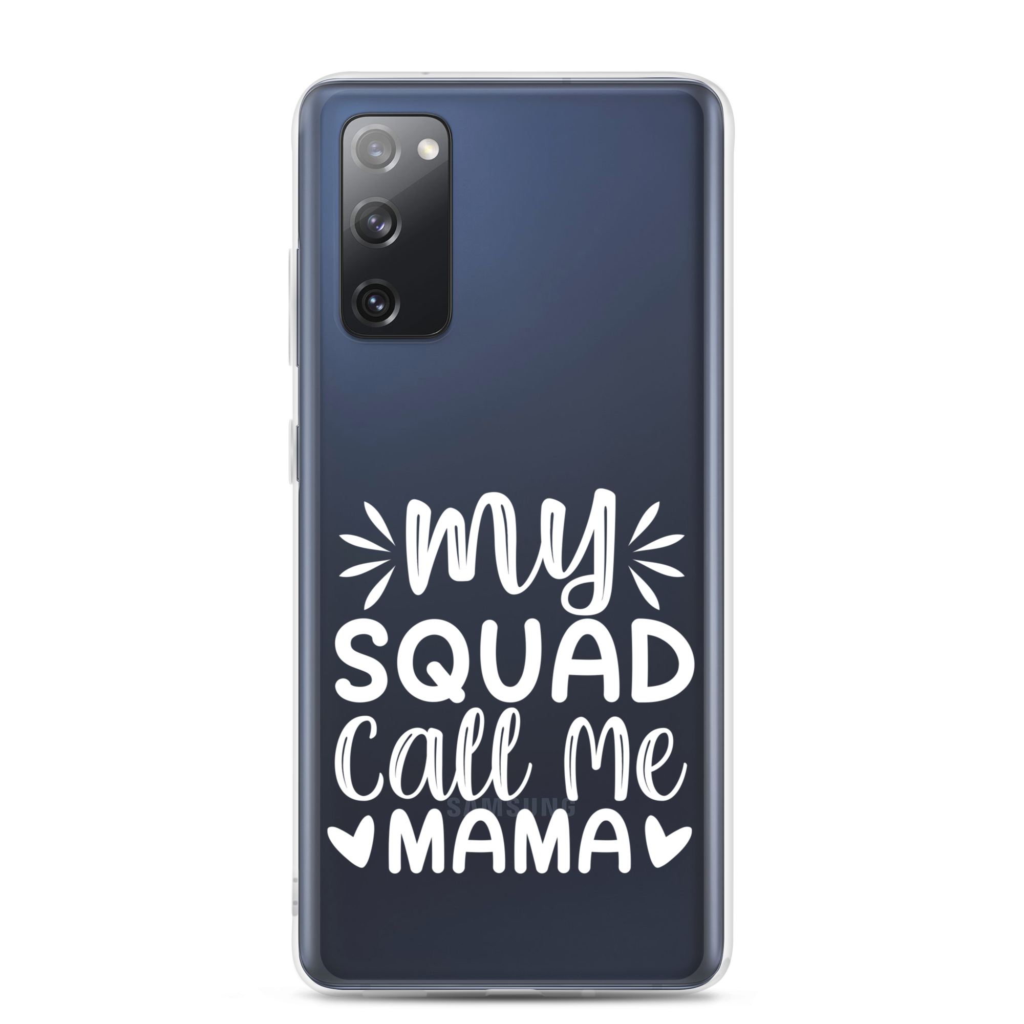 My Squad Call Me Mama Clear Case for Samsung®