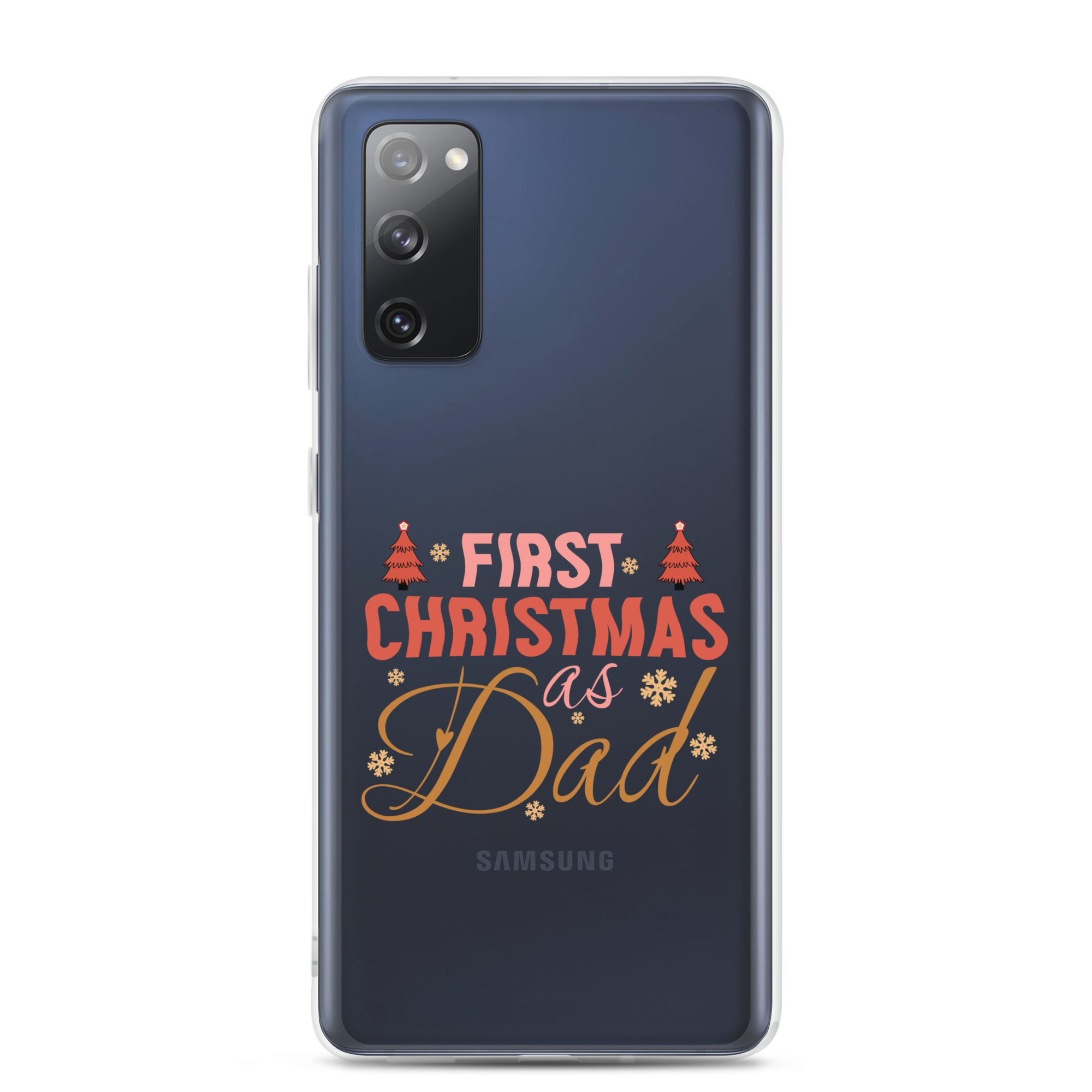 First Christmas As Dad Clear Case for Samsung®