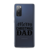 Merry Christmas Dad Clear Case for Samsung®