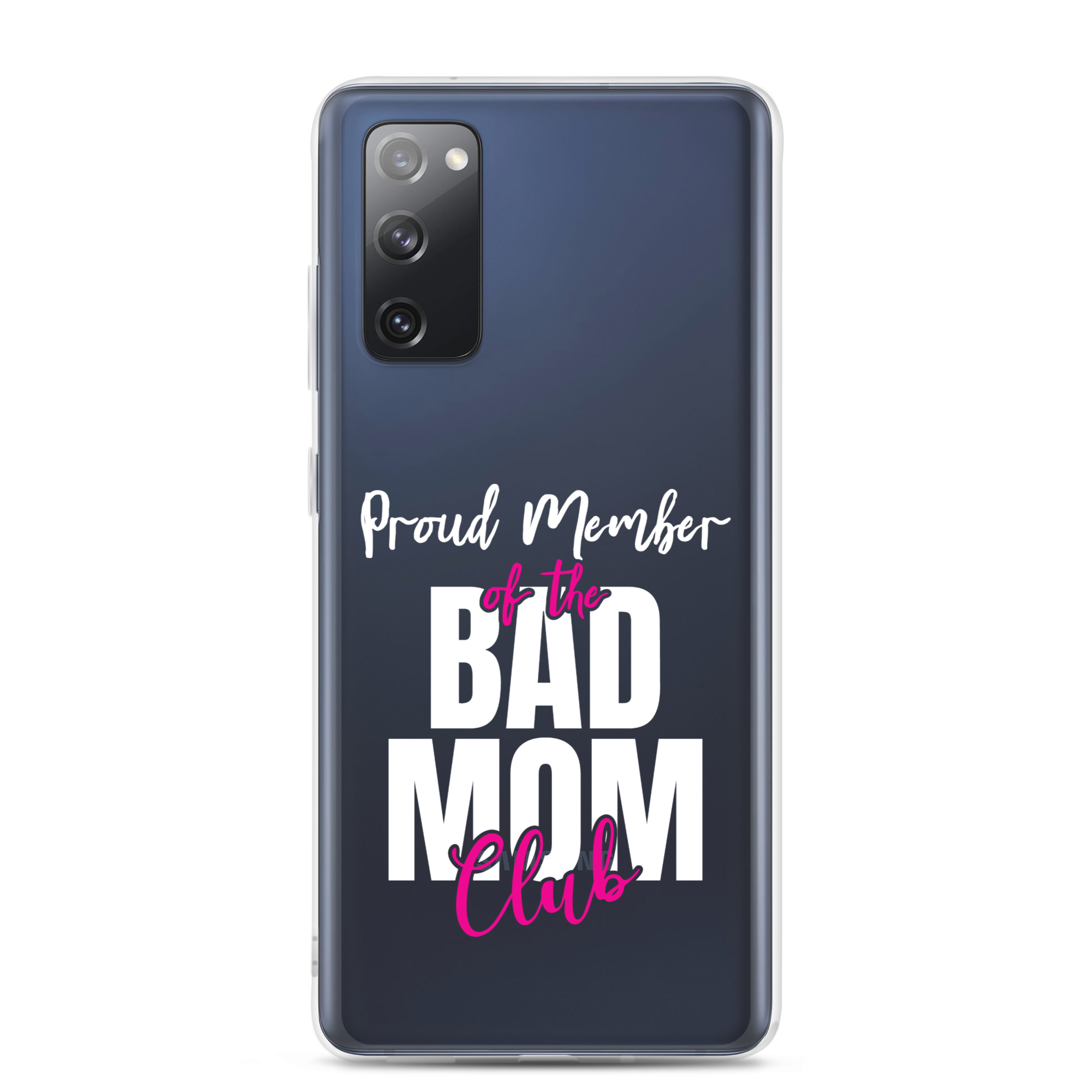 Proud Member Of The Bas Mom Club Clear Case for Samsung®