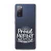 Proud Member Of The Bad Moms Club Clear Case for Samsung®