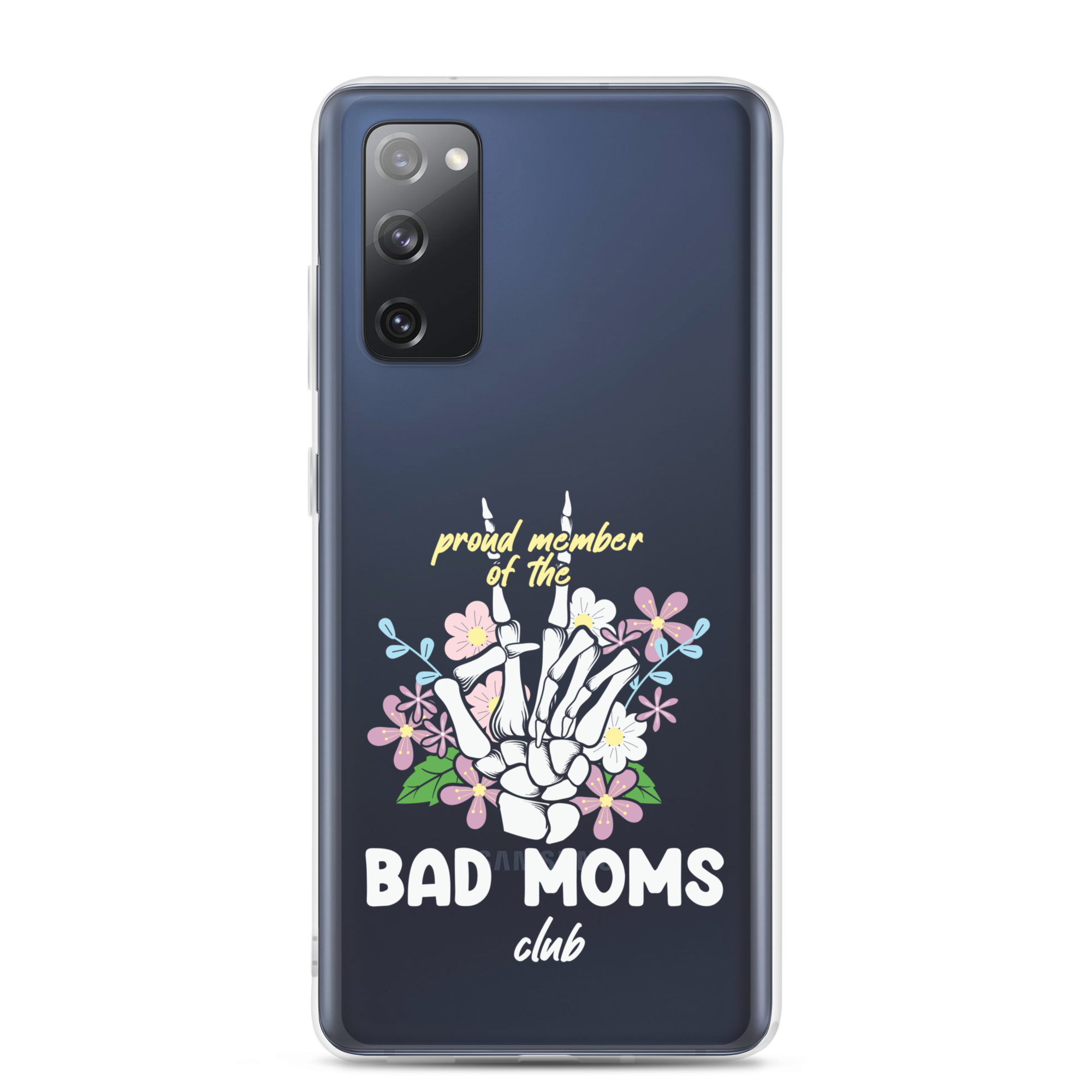 Proud Member Of The Bad Moms Club Clear Case for Samsung®