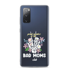 Proud Member Of The Bad Moms Club Clear Case for Samsung®