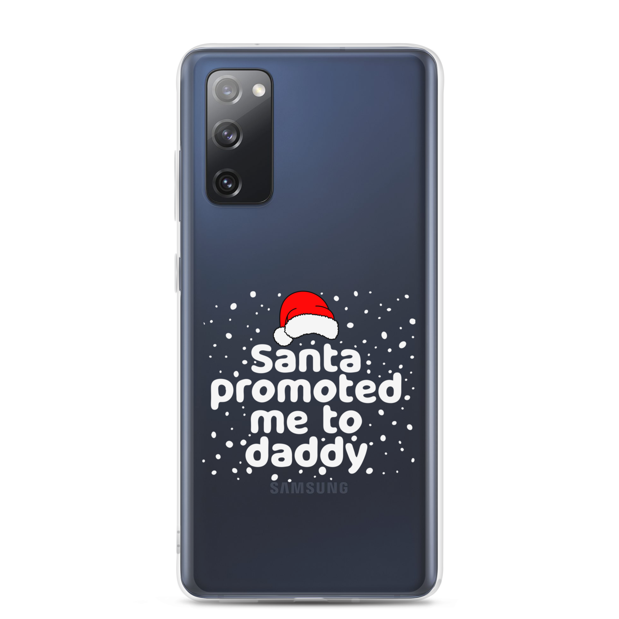 Santa Promoted Me To Dad Clear Case for Samsung®