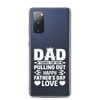 Dad Thanks For Not Pulling Out, Happy Father's Day, Love Clear Case for Samsung®