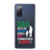 Dad Thanks For Not Pulling Out, Happy Father's Day, Love Clear Case for Samsung®