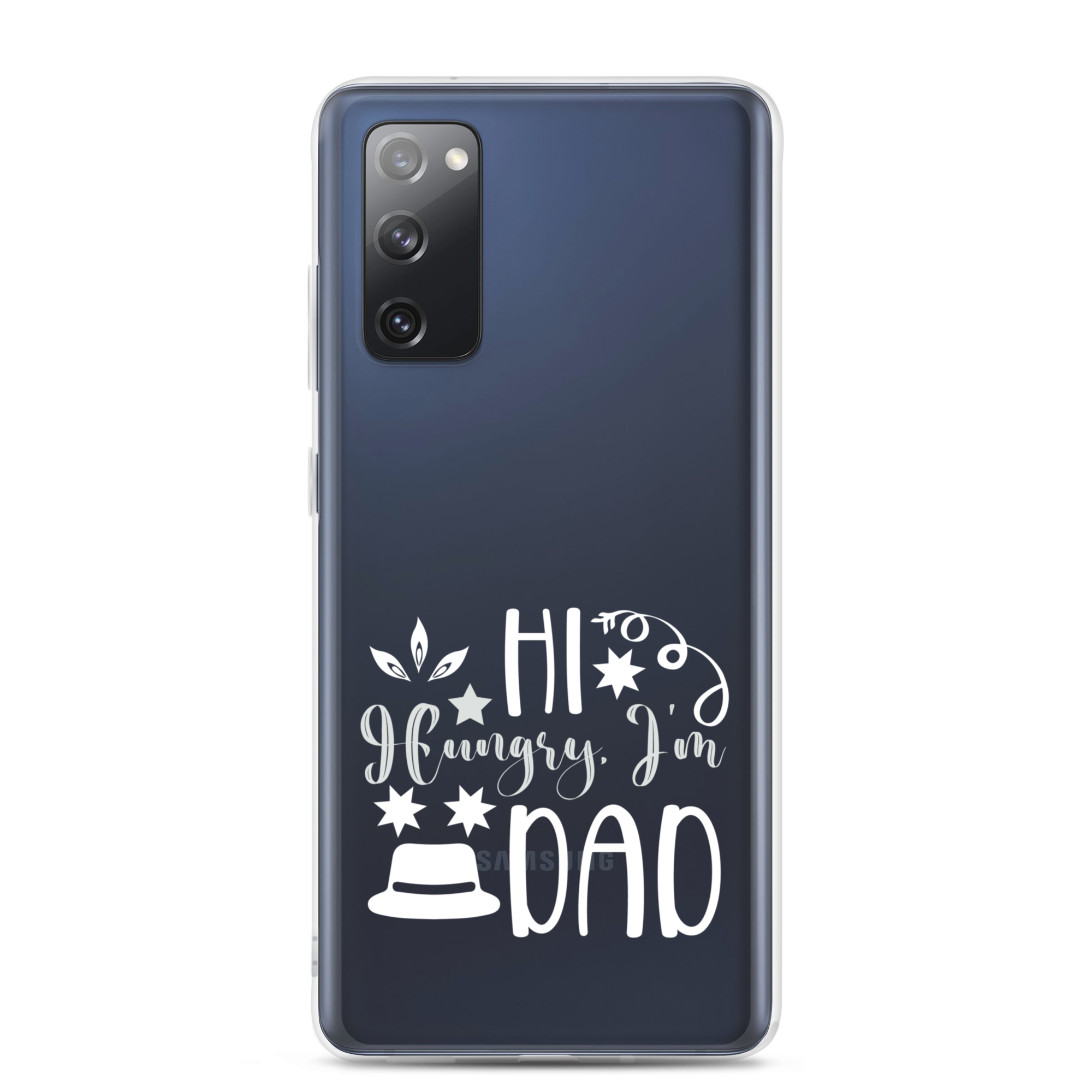 Hi, Hangry, I'm Dad. Clear Case for Samsung®