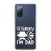 Hi, Hangry, I'm Dad. Clear Case for Samsung®