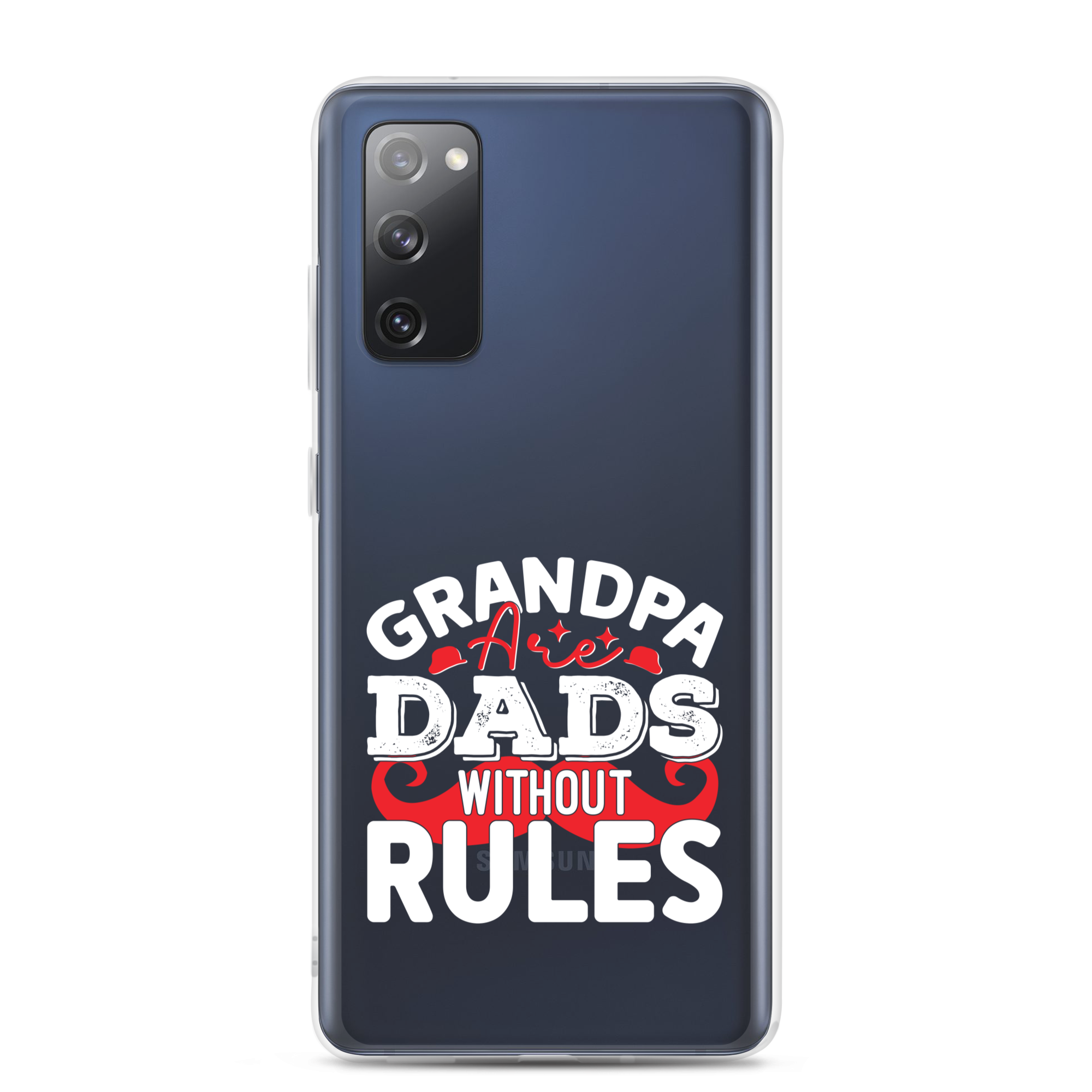 Grandpa Are Dads Without Rules Clear Case for Samsung®