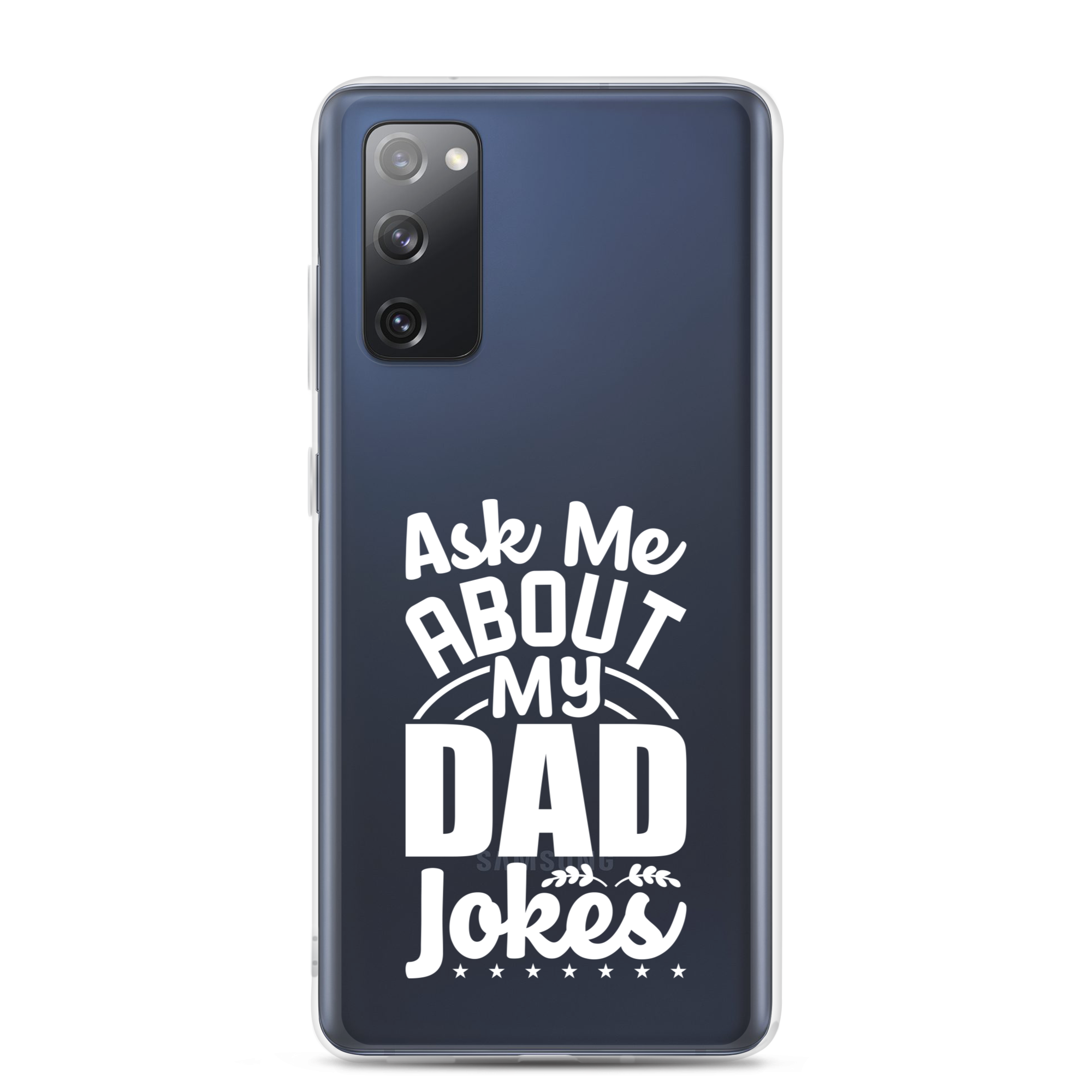 Ask Me About My Dad Jokes Clear Case for Samsung®