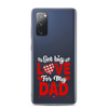 Got Big Love For My Dad Clear Case for Samsung®